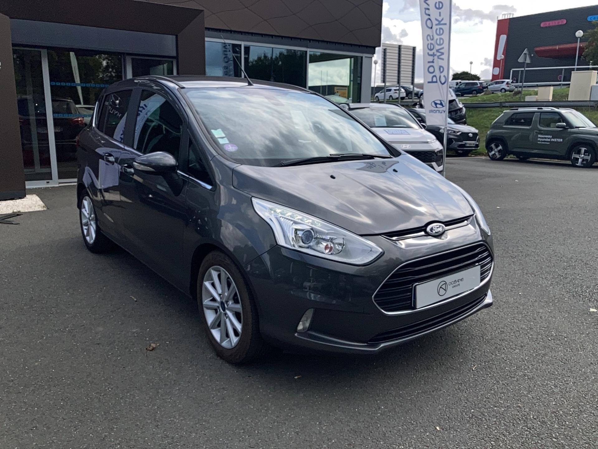 FORD B-MAX 1.0 EcoBoost 125 S&S Titanium - Véhicule Occasion - Océane Auto FORD B-MAX 1.0 EcoBoost 125 S&S Titanium - Véhicule Occasion Océane Auto
